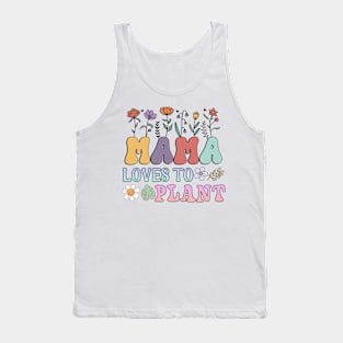 Mama Loves To Plant Tank Top